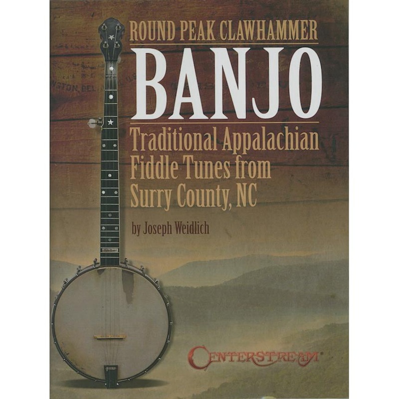 Round Peak Clawhammer Banjo - Traditional Appalachian Fiddle Tunes from Surry County, NC