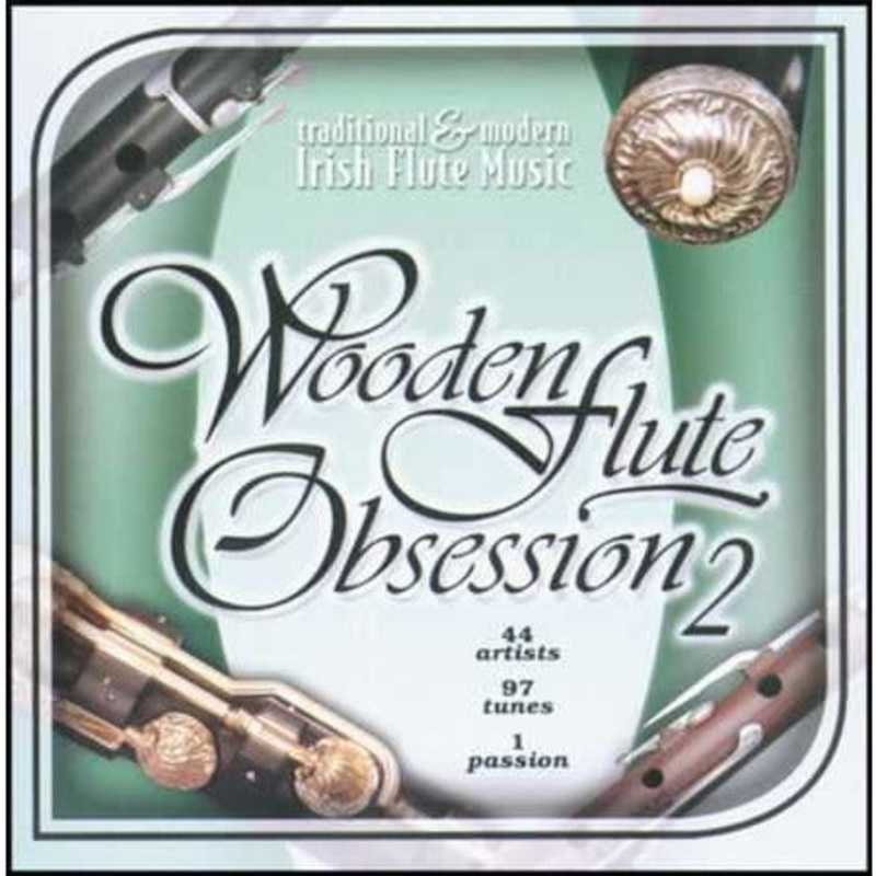 Wooden Flute Obsession 2: Traditional & Modern Irish Flute Music