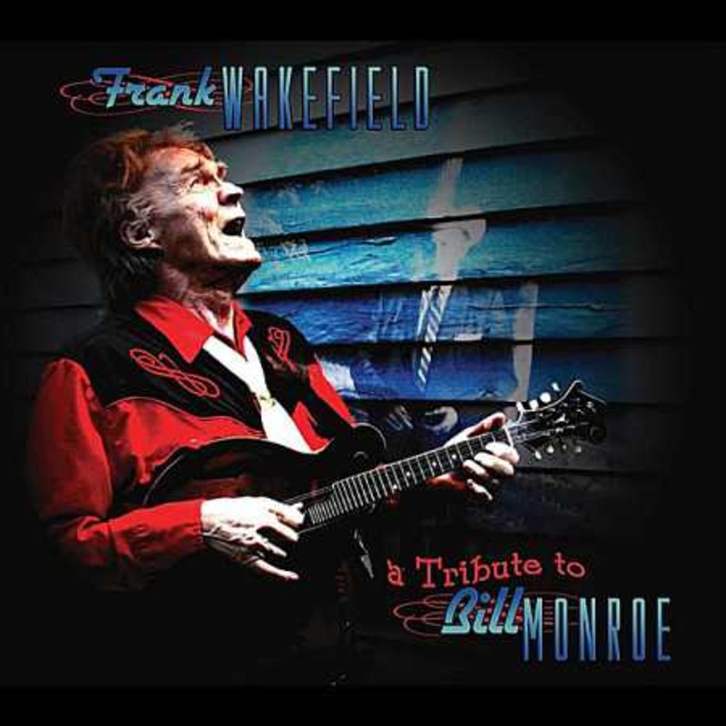 A Tribute to Bill Monroe