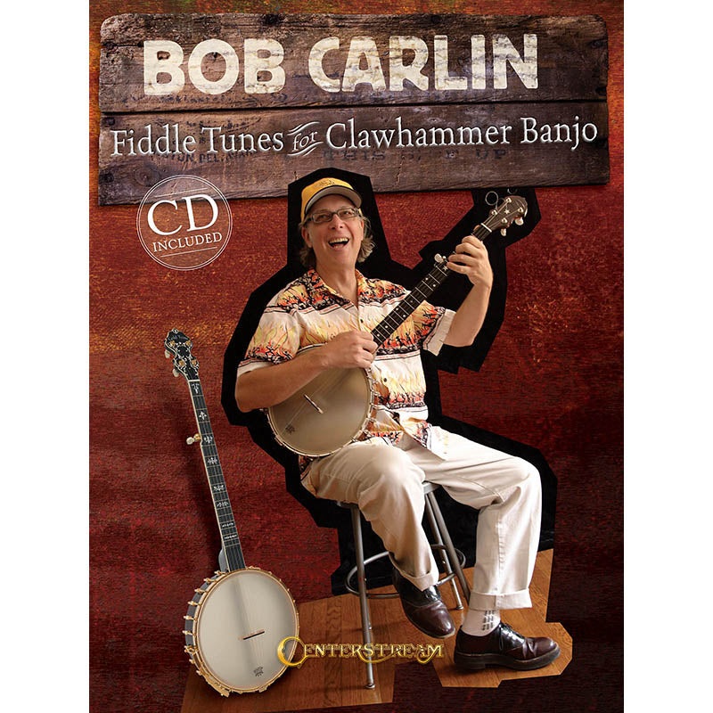 Bob Carlin - Fiddle Tunes for Clawhammer Banjo