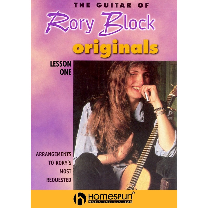 The Guitar of Rory Block: Originals - Arrangements to Rory's Most Requested Songs