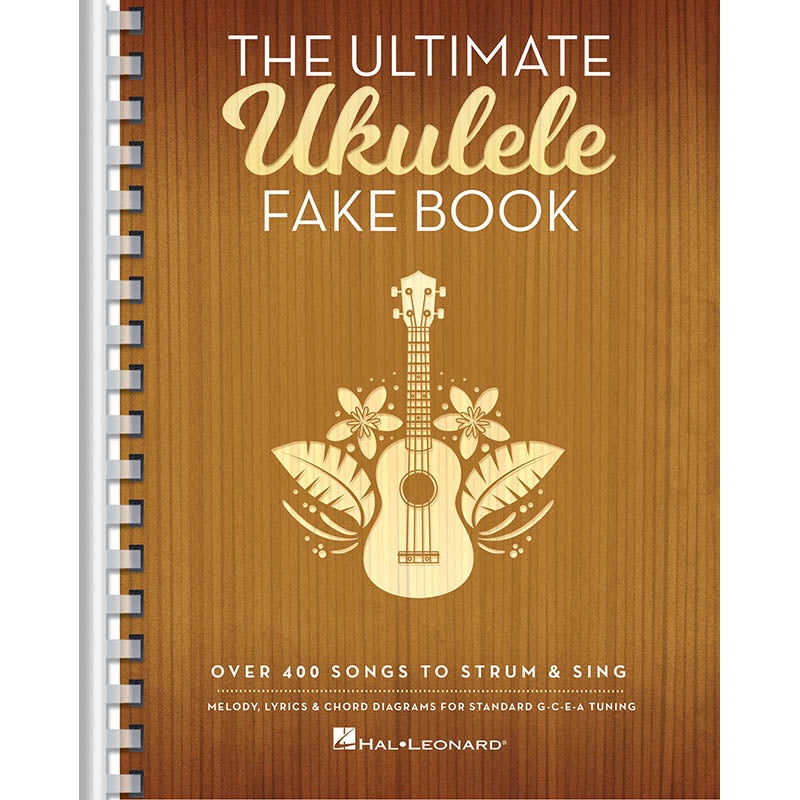 The Ultimate Ukulele Fake Book