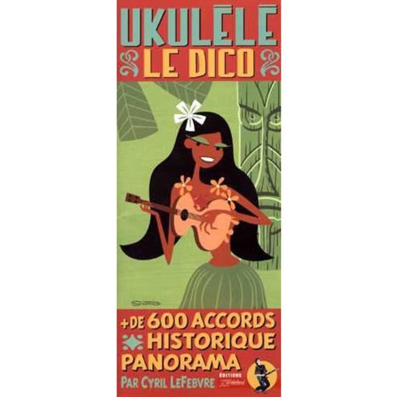 Ukulele-The Dictionary (Ukulele Le Dico)